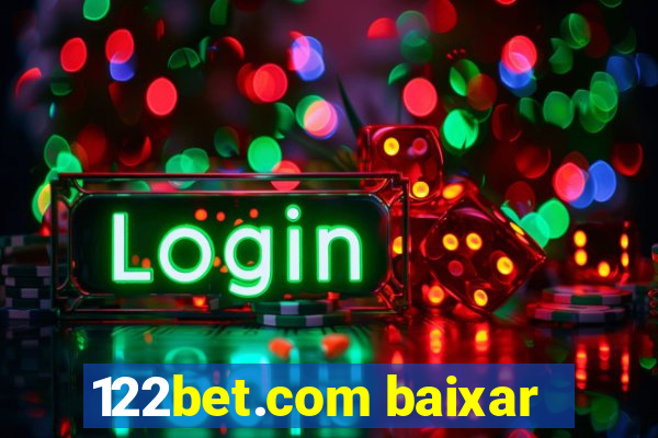 122bet.com baixar